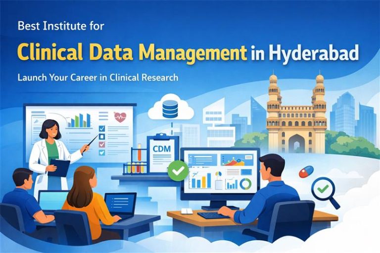 Best Institute for Clinical Data Management in Hyderabad